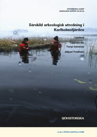 2013:5 Särskild arkeologisk utredning i Karlholmsfjärden (pdf)